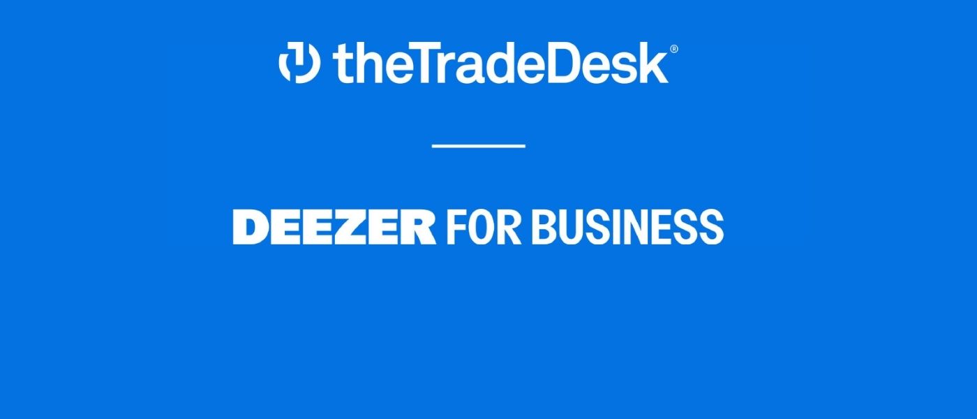 TheTradeDesk y Deezer